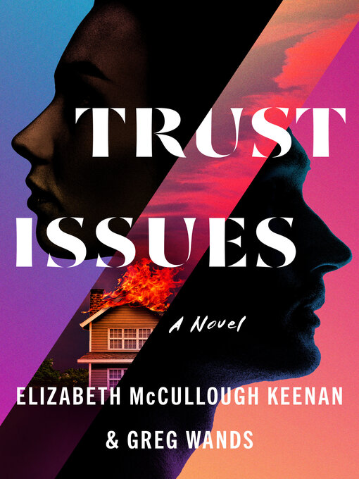 Title details for Trust Issues by Elizabeth McCullough Keenan - Wait list